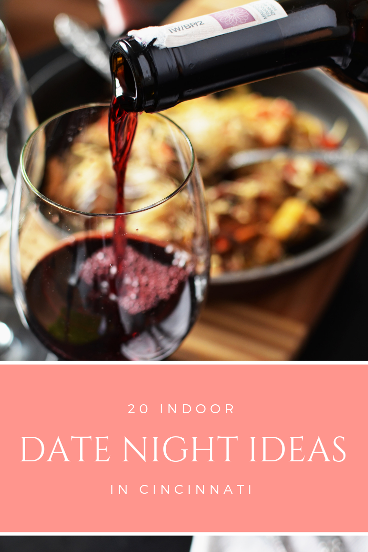 20 Indoor Date Night Activities In Cincinnati That Will Beat