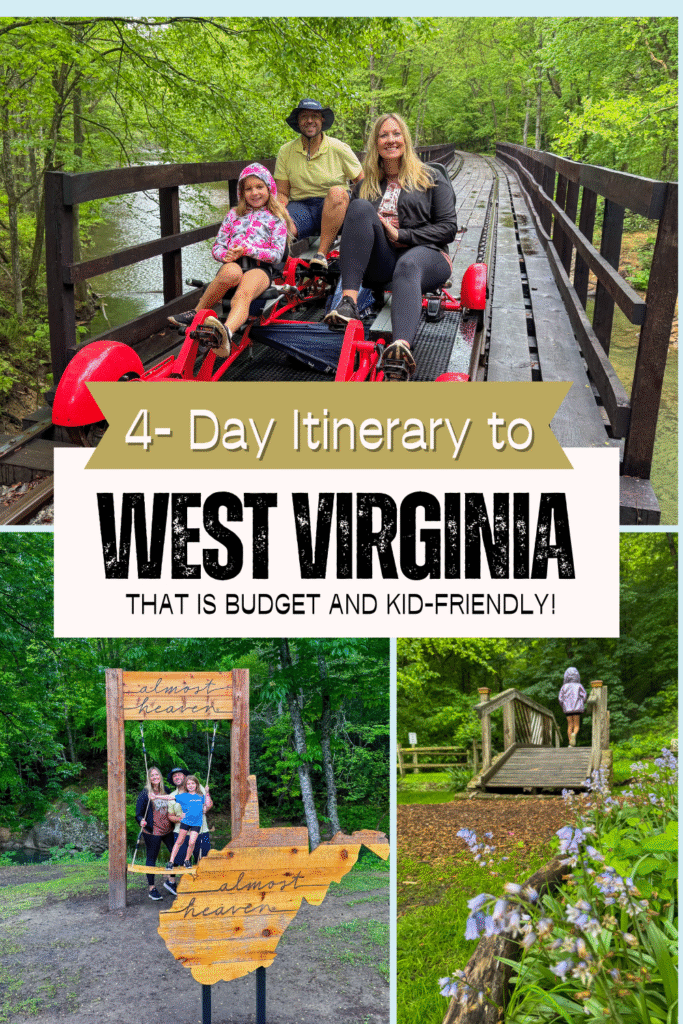 4-Day Itinerary to West Virginia