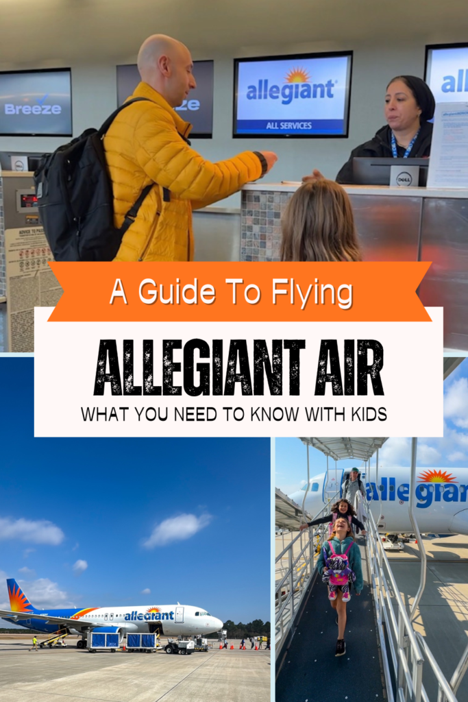 EVERYTHING YOU NEED TO KNOW TRAVELING WITH KIDS ON ALLEGIANT